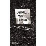 Jurnalul meu trasnit pentu vacanta. Editia a 2-a - Keri Smith