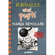 Jurnalul unui pusti 14. Marea demolare - Jeff Kinney