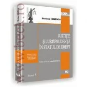 Justitie si jurisprudenta in statul de drept - Steluta Ionescu
