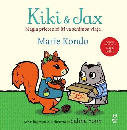 Kiki și Jax. Magia prieteniei îți va schimba viața - Marie Kondo