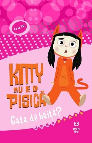 Kitty nu e o pisică. Gata de băiță? - Jess Black