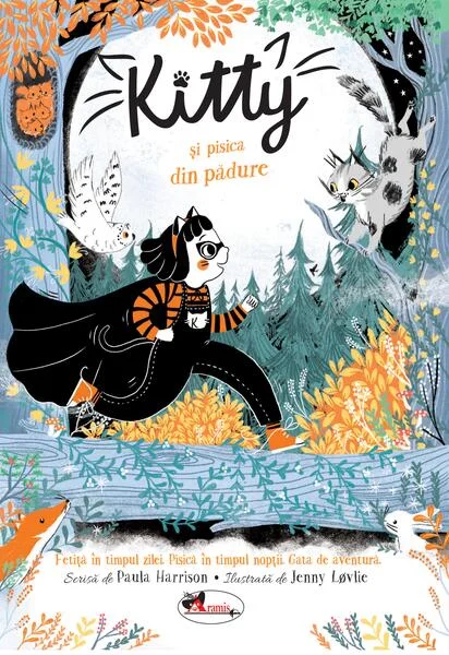 Kitty și pisica în pădure - Paperback brosat - Paula Harrison - Aramis