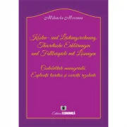 Kosten- und Leistungsrechnung. Theoretische Erklärungen und Fallbeispiele mit Lösungen. Contabilitate manageriala. Explicatii teoretice si exercitii r