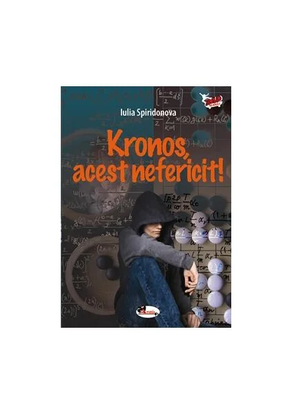 Kronos, acest nefericit! - Hardcover - Iulia Spiridonova - Aramis