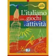 L'italiano con giochi e attività. Book 3