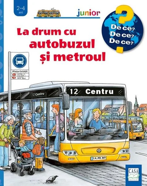 La drum cu autobuzul și metroul - Hardcover - Andrea Erne - Casa