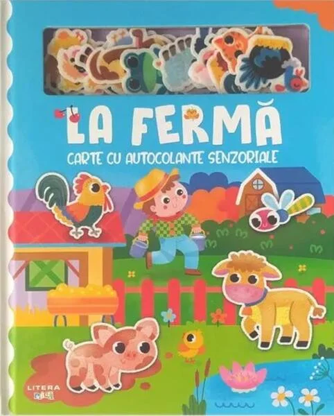 La fermă. Carte cu autocolante senzoriale - Board book - *** - Litera mică
