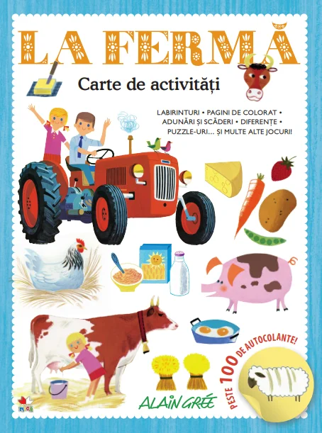La fermă. Carte de activități. Peste 100 de autocolante!