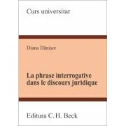 La phrase interrogative dans le discours juridique - Diana Danisor