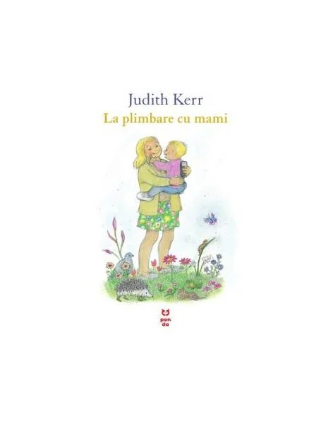 La plimbare cu mami - Paperback brosat - Judith Kerr - Pandora M