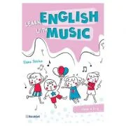Learn english with music. Clasa 2 - Elena Sticlea