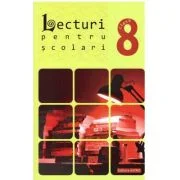 Lecturi pentru scolari de clasa a VIII-a - George Huzum