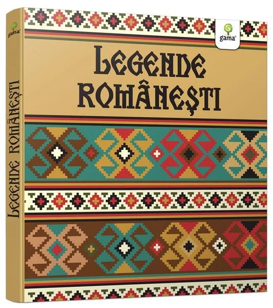 Legende românești - Hardcover - Nicolae Tonița - Gama