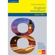 LIMBA ENGLEZA. Clasa a 8-a. Ghidul profesorului (Teacher's Book ) - Brian Hart