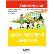 Limba germana. Caietul elevului clasa 1, semestrul al 2-lea - Evemarie Draganovici