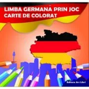 Limba germana prin joc - Carte de colorat