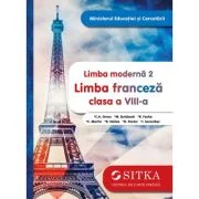 Limba moderna 2 Limba franceza manual clasa a 8-a - Claudia Alice Grosu