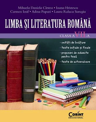 LIMBA ŞI LITERATURA ROMÂNĂ CLASA a VII-a