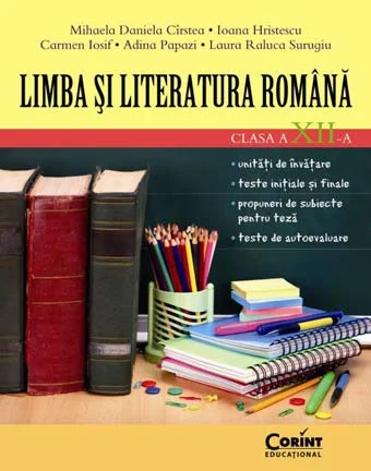 LIMBA ŞI LITERATURA ROMÂNĂ CLASA A XII-A