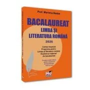 Limba si literatura romana pentru bacalaureat 2026 - Mariana Badea