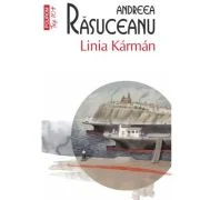 Linia Karman (editie de buzunar) - Andreea Rasuceanu