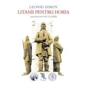 Litanii pentru Horia - Leonid Dimov