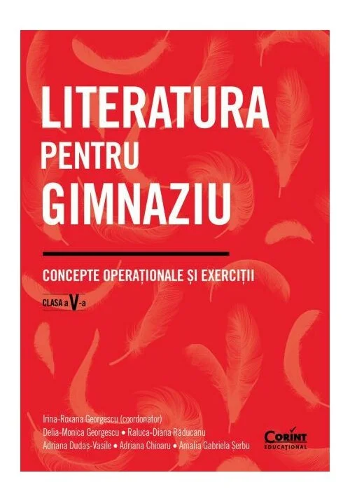 Literatura pentru gimnaziu. Concepte operaționale și exerciții. Clasa a V-a