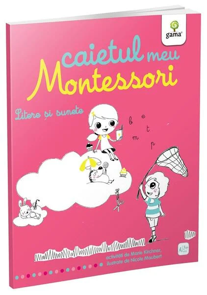 Litere și sunete. Caietul meu Montessori - Paperback brosat - Marie Kirchner - Gama