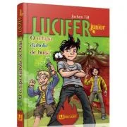 Lucifer junior. O echipa diabolic de buna - Jochen Till