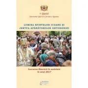 Lucrarea Bisericii in societate in anul 2017. Lumina sfintelor icoane si jertfa aparatorilor Ortodoxiei - Preafericitul Parinte Patriarh Daniel