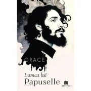 Lumea lui Papuselle - Grace