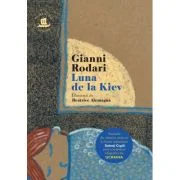 Luna de la Kiev - Gianni Rodari