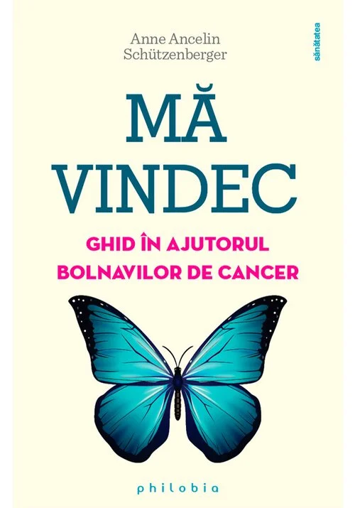 Ma vindec: un ghid in ajutorul bolnavilor de cancer