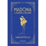 Madona in haina de blana - Sabahattin Ali