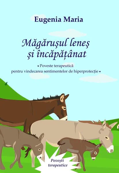 Măgărușul leneș și încăpățânat - Paperback - Tana