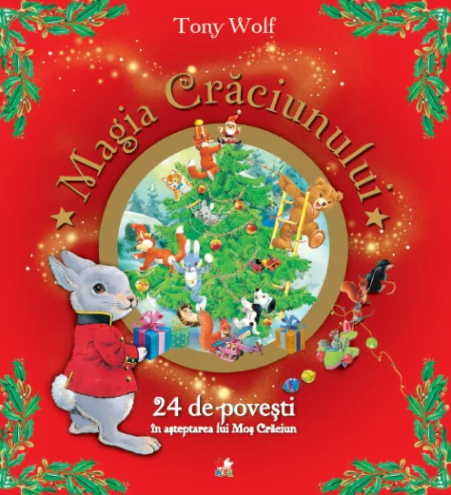 Magia Crăciunului. 24 de povești în așteptarea lui Moș Crăciun