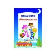 Magia iernii. Trenulet cu poezii - Elena Ene