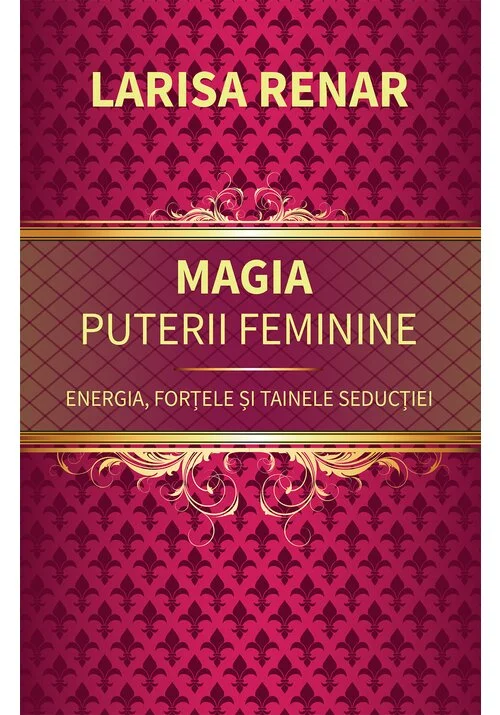 Magia puterii feminine