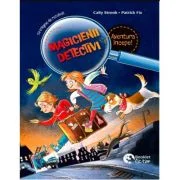 Magicienii detectivi volumul 1. Aventura incepe! - Cally Stronk
