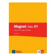 Magnet neu A1. Lehrerheft. Deutsch für junge Lernende - Giorgio Motta, Silvia Dahmen, Elke Körner