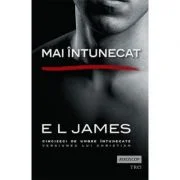Mai intunecat. Cincizeci de umbre intunecate versiunea lui Christian - E L James