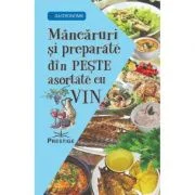 Mancaruri si preparate din peste asortate cu vin