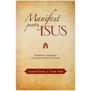 Manifest pentru Isus - Leonard Sweet, Frank Viola
