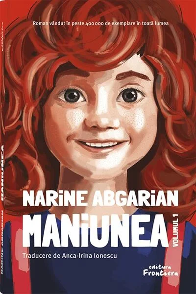 Maniunea - Paperback brosat - Narine Abgarian - Frontiera