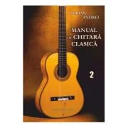 Manual de chitara clasica Volumul 2 - Adrian Andrei
