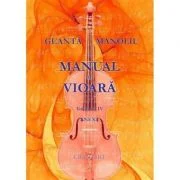 Manual de vioara. Volumul 4. Anexa - George Manoliu