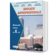 Manual Educatie Antreprenoriala pentru clasa a 10-a - Cristiana Mateiciuc