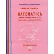 Manual Matematica pentru clasa a 9-a Trunchi Comun + Curriculum Diferentiat - Mircea Ganga