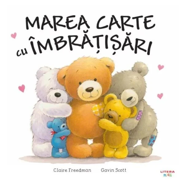 Marea carte cu îmbrățișări - Paperback brosat - Claire Freedman, Gavin Scott - Litera mică