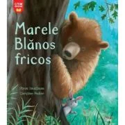 Marele Blanos fricos - Steve Smallman, Caroline Pedler